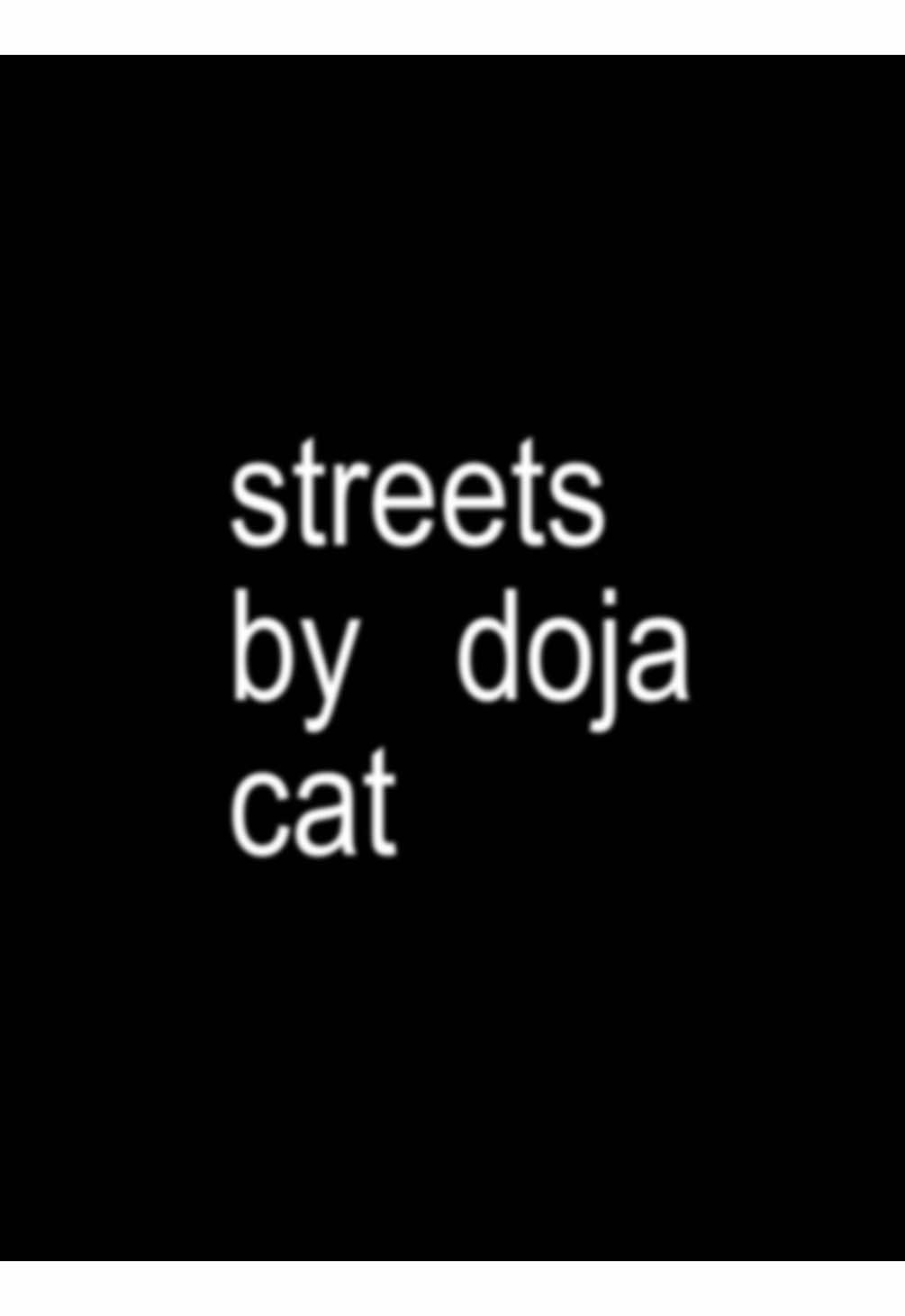 streets - doja cat #dojacat #rap #lyrics #femalerapper #fyp 