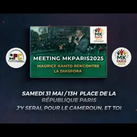 Meeting MKParis2025. le rendez-vous de la diaspora engagée.. Pr Maurice KAMTO rencontre la diaspora pour l'avenir du Cameroun #MRC #macmahon #politiquecameroun #electioncamerounaise #mauricekamto #paulbiya #elecam #election2025cameroun