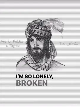 أَلاَ لاَ يَعْلَمُ الأَقْوَامُ أَنَّا تَضَعْضَعْنَا وَأَنَّا قَدْ وَنِيْنَا أَلاَ لاَ يَجْهَلَنَّ أَحَدٌ عَلَيْنَا فَنَجْهَلَ فَوْقَ جَهْلِ الجَاهِلِيْنَا بِاَيِّ مَشِيْئَةٍ عَمْرُو بْنَ هِنْدٍ نَكُوْنُ لِقَيْلِكُمْ فِيْهَا قَطِيْنَا بِأَيِّ مَشِيْئَةٍ عَمْرَو بْنَ هِنْدٍ تُطِيْعُ بِنَا الوُشَاةَ وَتَزْدَرِيْنَا • #تغلب #بكر #تغلب_بن_وائل #بكر_ابن_وائل #ربيعه #عدنان #عنزه  • #fyp #foryou #fyp #foryou #fyp #foryoupage #fyp #viral #viraltiktok #viralvideo #اكسبلور #الشعب_الصيني_ماله_حل😂😂 