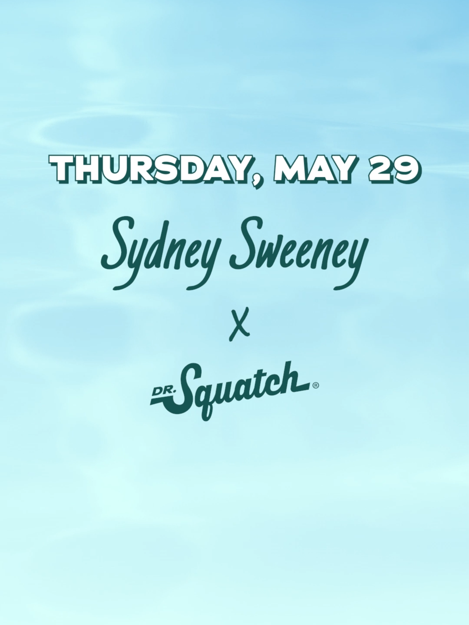Wanna take a shower with Sydney Sweeney? Announcement drops: 5/29/25 @syds_garage #showerwithsydney