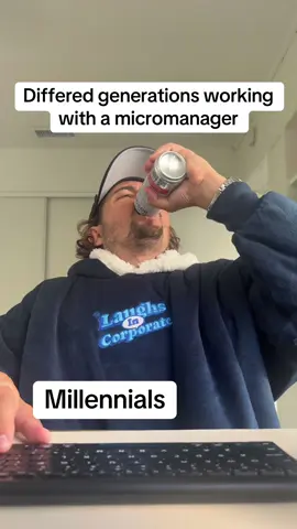 Micromanagers are toxic 😭 #Generations #CorporateHumor #Millennials #relatable 