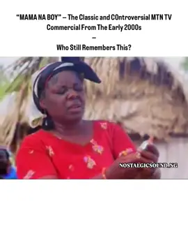 Released in 2003, MTN’s “Mama Na Boy” ad quickly became both a cultural highlight and a source of debate. While many appreciated its joyful portrayal of a father’s excitement over his firstborn son, others criticized it for reinforcing gender biases, especially the preference for male children. . The Advertising Practitioners Council of Nigeria (APCON) eventually ordered its withdrawal, reflecting increasing awareness around gender representation in media. . . . . . . . . #MamaNaBoy #Nostalgia #Throwback #2000sNostalgia #NigerianCulture #GenderRepresentation #AdvertisingHistory #ClassicAds #Mtn #Reels #NostalgicSoundNg #ChildhoodMemories #nigeriantiktok🇳🇬 