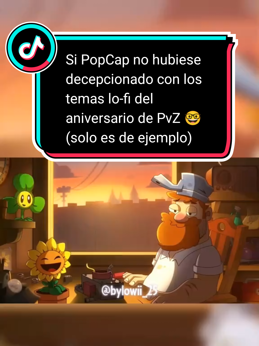 🇪🇸 Si Pocap hubiese realmente mandado a hacer temas lo-fi de PvZ... 🇬🇧 If Pocap had actually commissioned lo-fi PvZ themes... No tengo nada de experiencia en hacer música lo-fi, pero hice lo que pude, es algo corto para más o menos dar una idea de como hubiese sido una playlist real de PvZ en este género musical, aunque quien sabe... tal vez si me anime a hacer una serie de esto... no lo sé jaja xd #pvz   #pvz2   #pvzhybrid   #pvzfanart   #pvzfusionupdate   #fyp   #fypシ゚   #fypp   #foryoupage   #viralvideos   #paratii   #editss   #editvideo   #pvzgw2   #fypdongggggggg   #foryoupage❤️❤️   #fouryou   #flstudio   #daw   #flstudiotips   #flstudioproducer   #musicproducers   #musicproduction   #flstudiotutorial   #tutorial   #soundtracks   #videogame   #lofi  #lofimusic  #chill  #chillmusic  #lofisong  #chilllofi  #chilllofimusic 