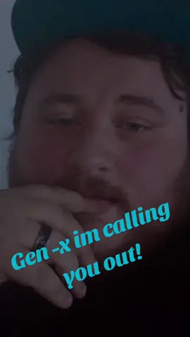 Im calling you out #genx #genz #millennial #life #nocontact #today #video #trending #foryoupage #share #smoke 