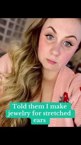 Just here to add a little bit of spice to your stretched ears 🤗💕😉