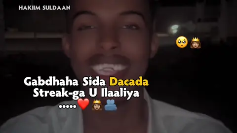 Udir qof streak kula wada👏😂 #share #SULDAAN❤️🤴🏽 #viralvideos #HAKIIM_SULDAAN🤴🏽💙 #streak #king_suldaan1 #somalitiktok #fyp #Love 