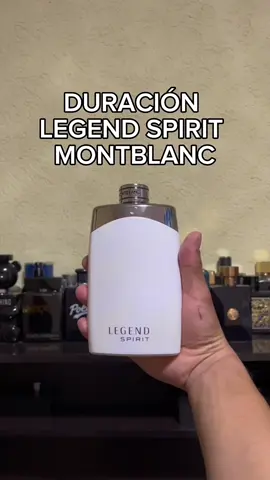 DURACIÓN LEGEND SPIRIT MONTBLANC 🕣👌🏻 #perfumes #perfumesmasculinos #fragance #fragancias #perfumetiktok #perfumecollection 