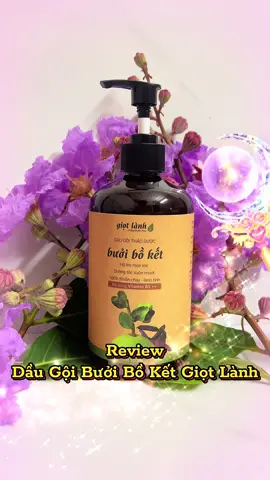 🛒Dầu gội Giọt Lành, kích thích mọc tóc✅ #xuhuong #viral #videoviral #daugoi #daugoithaoduoc #giotlanh #giotlanhvegan #m.phm.tt27
