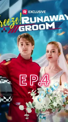 Freeze Runaway Groom
 #FreezeRunawayGroom #tiktok #trending #drama #reelshort #minidrama #reelshortapp #reelshortvideo #shortvideo #tiktokdrama #shortstory #shortmovies #shortdramas #trendingreelsvideo #lovestory #Miniseries