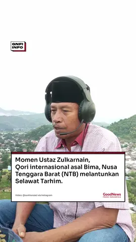 Momen Ustaz Zulkarnain, Qori internasional asal Bima, Nusa Tenggara Barat (NTB) melantunkan Selawat Tarhim. Video tersebut berhasil mencuri perhatian warganet dan ramai diperbincangkan di media sosial. Banyak masyarakat Indonesia yang turut mengungkapkan kekagumannya terhadap keindahan dan ketenangan lantunan selawat tersebut. Di daerah Kawan GNFI, masih sering terdengar Selawat Tarhim juga?  #gnfi #gnfinfo #goodnewsfromindonesia #makintahuindonesia #indonesia