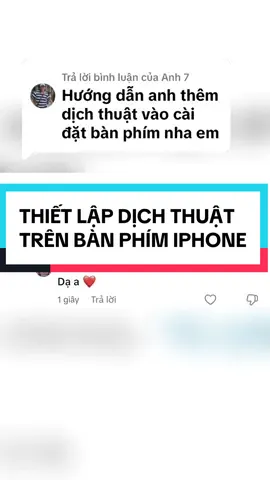 Trả lời @Anh 7 CÀI ĐẶT TÍNH NĂNG DỊCH THUẬT TRÊN BÀN PHÍM . Chúc Anh Cài Đặt Thành Công ❤️❤️❤️#xuhuong #CộngApple #meohayiphone #iphonedanang 