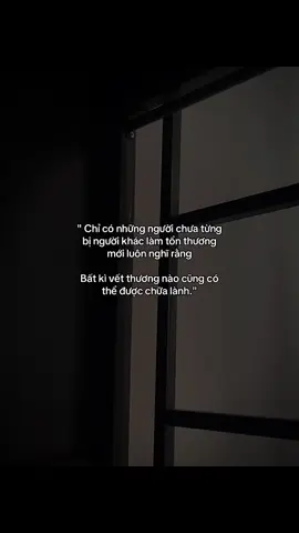 làm gi có vết thương nào được chữa lành chứ.#tinhyeu #tamtrang #buonmotchut #capbuon #buontamtrang #stt_buồn_tâm_trạng #suy 