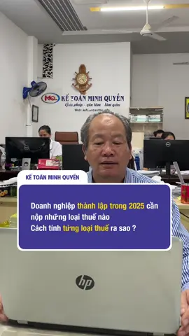 Doanh nghiệp cần đóng loại thuế nào #thuế #doanhnghiep #ketoan #cantho #xuhuong #LearnOnTikTok 