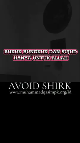 *RUKUK DAN SUJUD HANYA UNTUK ALLAH SWT SEMATA-MATA* Dasar larangan ini merujuk pada hadis Nabi ﷺ: 