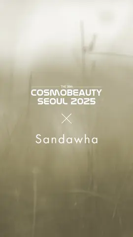 VISIT US AT COSMOBEAUTY! 💓 📍Coex, Hall F-24, May 28~30 Come discover Sandawha 🍃 #sandawha #산다화 #cosmobeauty #seoul #southkorea #coex