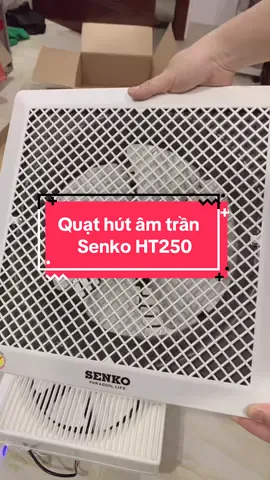 Quạt hút âm tưởng Senko HT250 #xuhuong #xuhuongtiktok #quathut #senko 