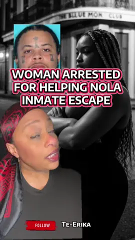 Woman arrested for helping New Orleans inmate escape from jail Anthony Massey 