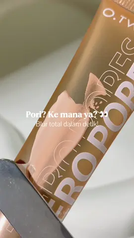 Pori blur, makeup nempel, finish glowing 💖 Primer wajib coba! 🫶🏻 ✨O.TWO.O Invisible Pore Primer Cek keranjang kuning yaa 💛🛒 #otwoo #makeuptutorial #makeup #primer #TikTokBeautyFestld #BrandDay @otwoo.beauty.id 