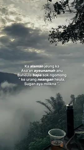 Ka raos ayeunamh pa 😭😭 #katasad🥀 #baraya_sunda #sundaquotes #puncakbangkurancah 