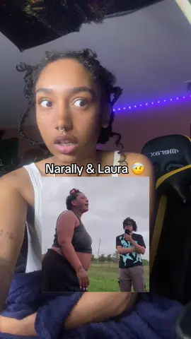 Laura rlly don’t care💔 #narallyandlaura #narally #foryoupage #xyzbca #viraltiktok #messytiktok 