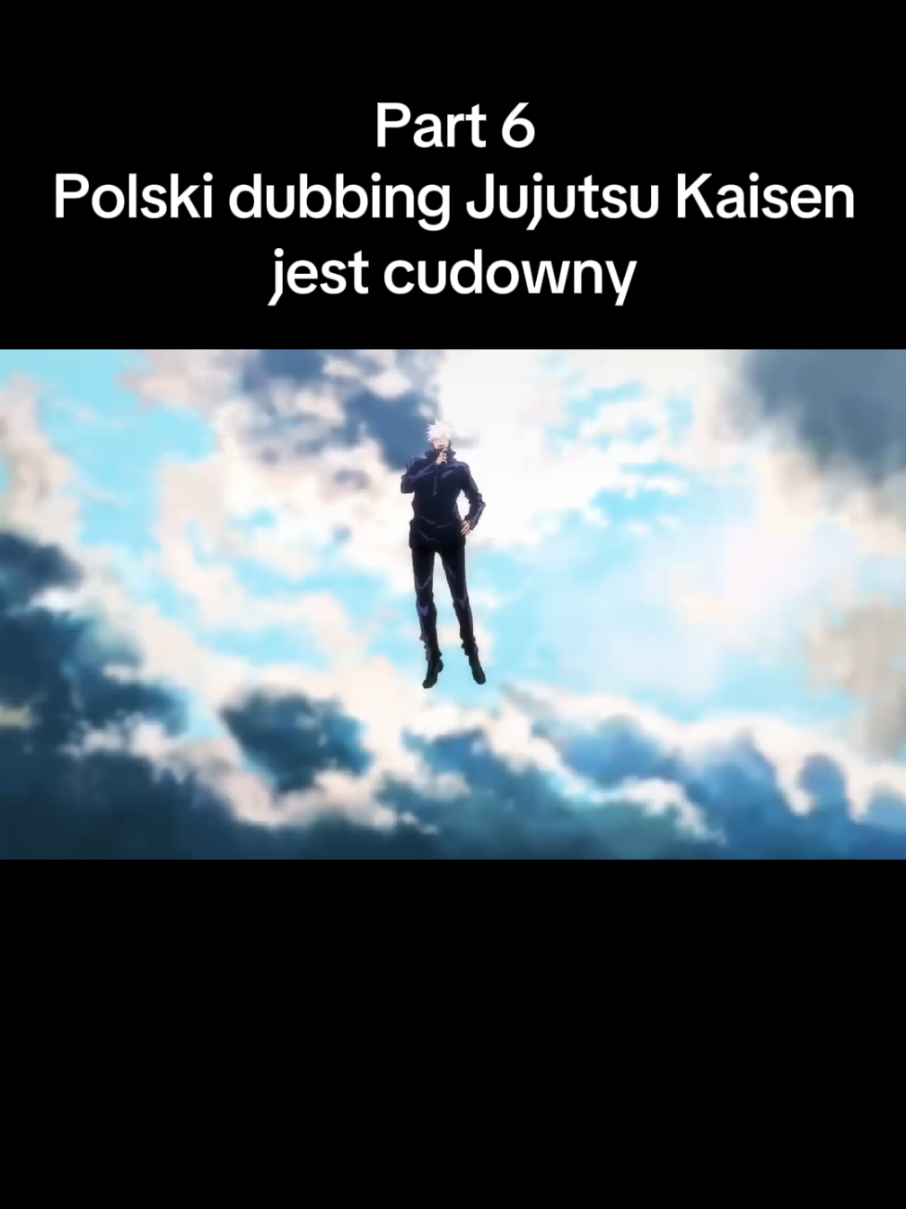 Part 6 (Ostatni) #jujutsukaisen #polish #dubbing #polishdubbing #dlaciebie #dc #fyp #foru #gojo #sukuna #yuji #gojo #megumi #curse #jujutsukaisenedit @Kapitan Kremówka 