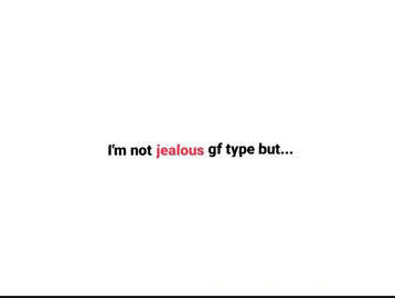 I'm not jealous gf type. #fypシ #@TikTok #lsabell🍓🍷 #fyppppppppppppppppppppp #fypシ 