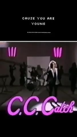 #El Poder De Los Clásicos#80s ℂℂ. ℂ𝔸𝕋ℂℍ- ℂ𝔸𝕌𝕊𝔼 𝕐𝕆𝕌 𝔸ℝ𝔼 𝕐𝕆𝕌ℕ𝔾 #SONIDO#PRODJ# «'Cause You Are Young» (en español: «Porque eres joven») es el segundo sencillo del álbum debut de C.C. Catch publicado en febrero de 1986. La canción fue compuesta, arreglada y producida por el alemán Dieter Bohlen. El tema se incluyó en el álbum Catch the Catch publicado en 1986. #SIGUEME#PARAMASVIDEOS#