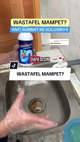 Membalas @SELVIANA KESE LAMANEPA Wastafel mampet bikin stres? Pakai Fastapon, cairan anti sumbat yang langsung bekerja dan aman untuk pipa! Masalah beres tanpa ribet. #wastafelmampet #wastafeltersumbat #antisumbatwastafel #antisumbat #solusiwastafelmampet 