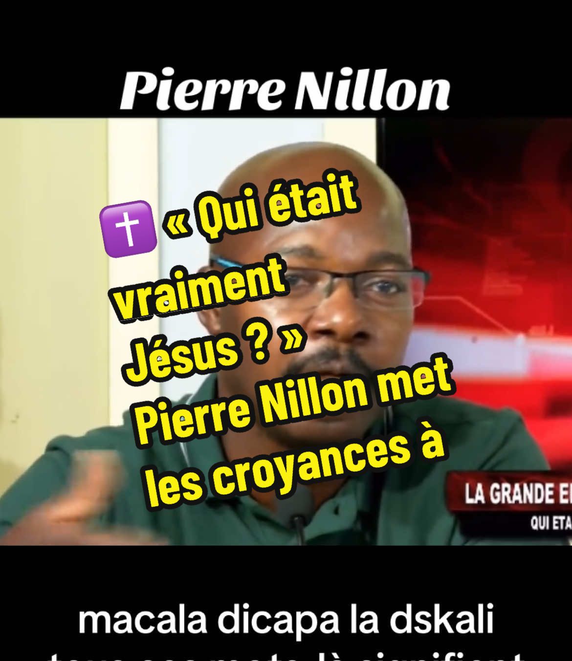 🟥 “Qui était vraiment Jésus ?” Pierre Nilon démonte les récits mythifiés. 📜 Derrière le personnage biblique, que reste-t-il d’historique ? 👉 Une construction. Un symbole. Mais sûrement pas un homme-dieu descendu du ciel. #Déconstruction #PierreNilon #HistoireInterdite #JésusMythe #ColonisationSpirituelle #ConscienceNoire #christianisme #evangile #islamic_video #religion #monotheism #afriquetiktok 