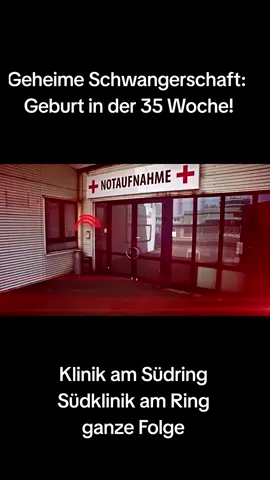Geheime Schwangerschaft: Geburt in der 35 Woche! | Klinik am Südring  - Südklinik am Ring  - ganze Folge  - #klinikamsüdring #südklinikamring  #beziehung  #peinlich #geheimnis #lüge #FreddyFreitag #freddyseehauser  #drsommerfeld #sommerfeld #carllöwenfeld #geroreiter #helmutalbers #birgitmaas #leepham  #johannakrämer #tabearohde   #klinik #krankenhaus  #südring #ganzefolge #charlotteengel  #ganzefolgen #diagnose #südklinikamring  #geheimnis   #notfall  #notaufnahme #krankenhaus #arzt #ärztin   #tiktok #tiktokviral #tiktokofficial #viral #christinatraudtner  #famevideo #fame #foryou #tiktokofficial #viral #viralvideo #viraltiktok #foryoupage  @blauer.drache @auf.streife.1 