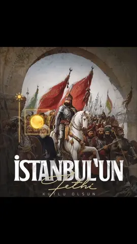 #1453 #29mayis #sultan #istanbulunfethi #istanbul🇹🇷 #ottoman #turkisharmy #turkish #turk #rte #fatihsultanmehmet #mehmet 