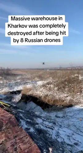 Massive warehouse in Kharkov was completely destroyed after being hit by 8 Russian drones