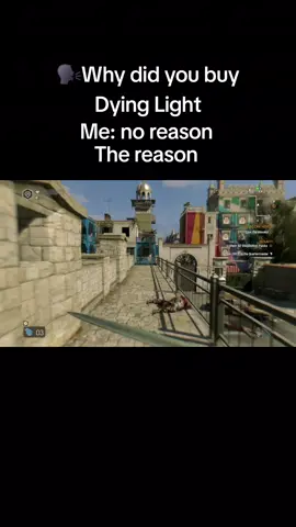 Just to clarify this is not the actual reason #dyinglight #content #humor #blowthisuptiktok #gaming 