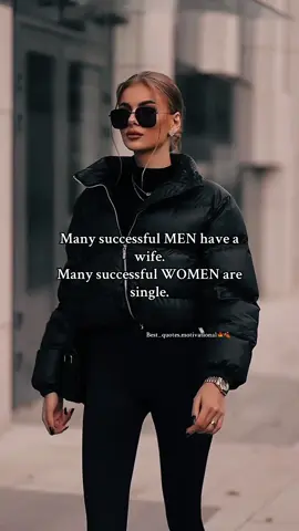 Many successful MEN have a wife. Many successful WOMEN are single.#foryoupage #foryou #fyp #viral_video #success #selflove #mindsetmotivation #viral_video_tiktok 