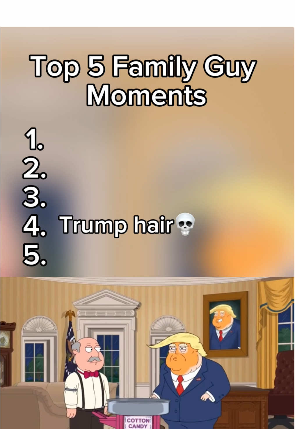 Top 5 Family Guy Moments🔥 #familyguyclips #fyp #familyguy #top5 #donaldtrump #trump 