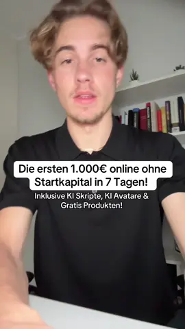 Die ersten 1.000€ online ohne Startkapital in 7 Tagen! #künstlicheintelligenz #ki #ai #tiktoktips #geld #onlinegeld 