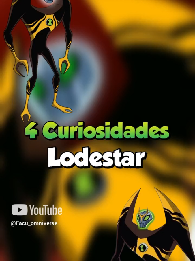 4 curiosidades de lodestar! #omnitrix #fyp #ben10 #ben10omnitrix #reviveben10 #fyppppppppppppppppppppppp #FacuOmniverse #viraltiktok #ben10ultimatealien #fypp #ben10omniverse 