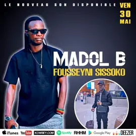 Madol B - Son : Fousseyni Sissoko • Vendredi 30 mai, à 18:00 GMT, sur YouTube. Par : P. Boys. #MadolB #RHHM #Mali @madol186