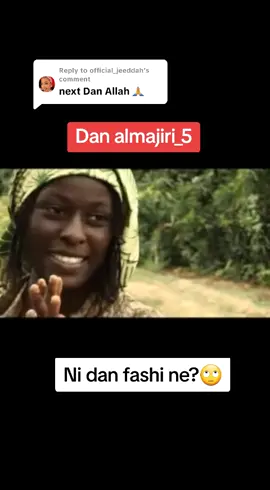 Replying to @official_jeeddah #kannywood #goviraltiktok #hausafulani #hausafulanii🥰💃🏻 #adam_a_zango #kannywoodcelebrities #kannywood_exclusive #kannywoodtiktok #nafisaabdullahi #arewa__tiktok #creatorsearchinsights #goviraltiktok #hausafulani #hausafulanii🥰💃🏻 @~ Kannywood 🕊 @adam zango official 