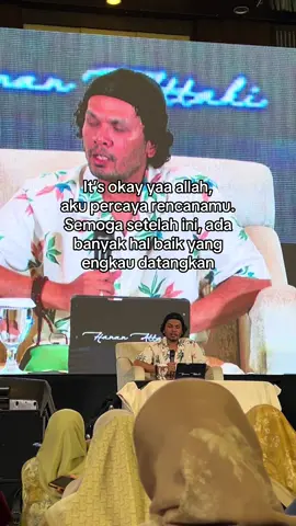 Gapapa, gaa semua hal harus sesuai ekspektasi, I trust your plan. Rencana Allah lebih indah dari pada rencana kita🤲🏻😊 #ustadhananattaki #motivasi  @Ayah Amanah 
