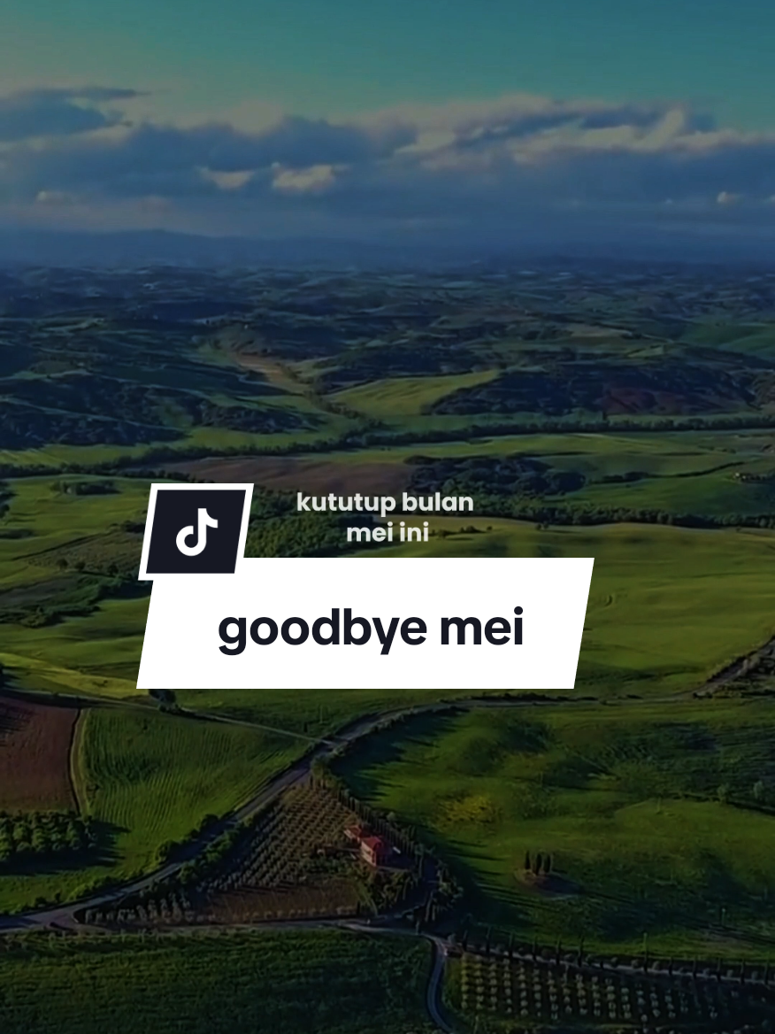 Goodbye Mei #CapCut #goodbye #welcome #mei #juni #quotes #quotestory #katakata #doa #status #fyppppppppppppppppppppppp #fyp #viral #tranding #story #storytime #storywa 