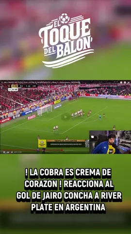 ! LA COBRA REACICONA AL GOL DE JAIRO CONCHA !  #cobrismo #lacobraaa #lacobra #kick #davoxeneize #twichtclips #kickclips #fyp #argentina #perú #puerro #davoo #greenscreens #davo #paratii #foryoupage #bocajuniors #boca #river #riverplate #libertadores #universitario