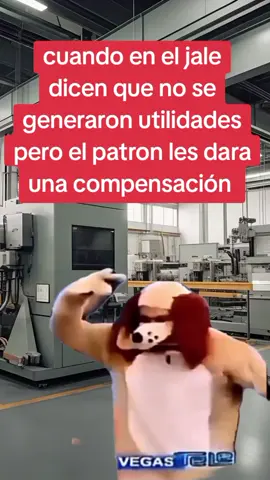 #utilidades #memestiktok #fabrica #maquila #fyp #fypシ゚ #viralvideos #paratii #abuso #sonmamamdas #chamba #jale #patron #ptu #sepasandeveras 