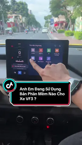 Anh Em Đang Sử Dụng Bản Phần Mềm Nào Cho Xe VF3 ? #xuhuong #viral #trending #vinfast #vinfastvf3 
