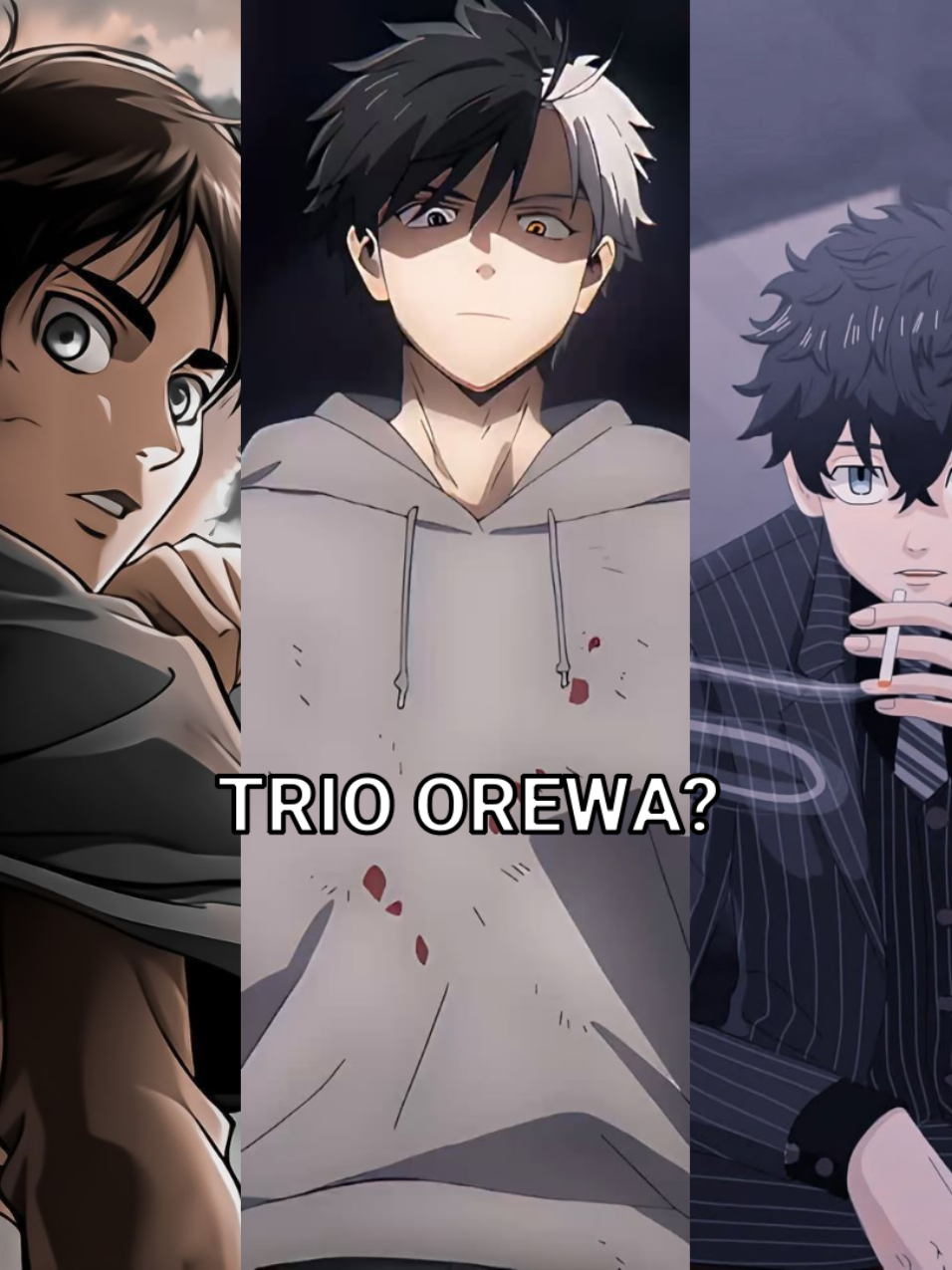 trio orewa, mana yang paling cool? #erenjeager #sakuraharuka #takemichihanagaki #AttackOnTitan #animeedit #fyp 