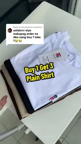 Replying to @marchaeous buy 1 get 3 plain shirt for men #fyp #plainshirt #plainshirtformen 