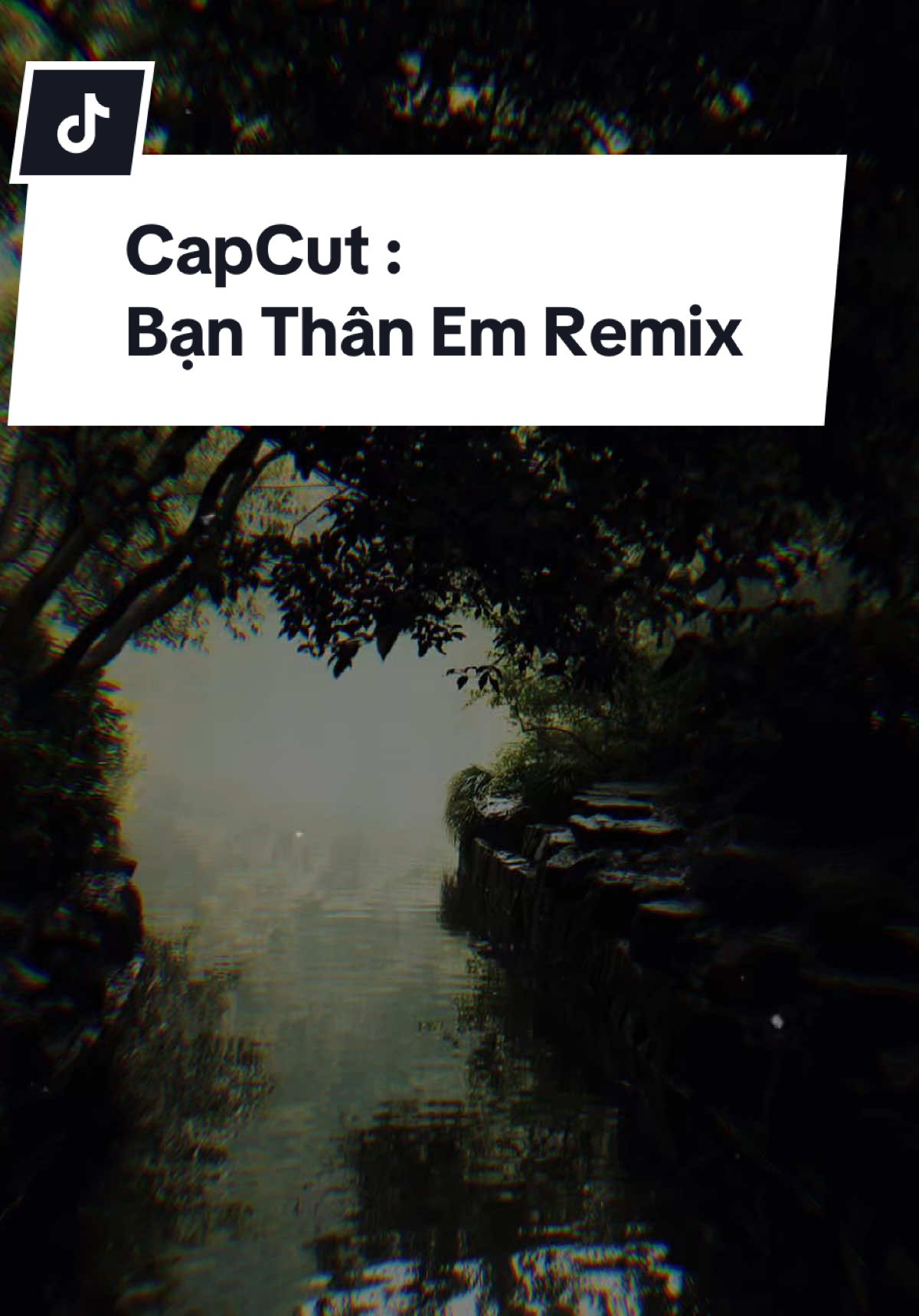Bạn Thân Em Remix Nghe Cuốn Quá Đi #CapCut #xuhuong #thinhhanh #viral #lyrics #banthanem #nhacremix #bietchua 