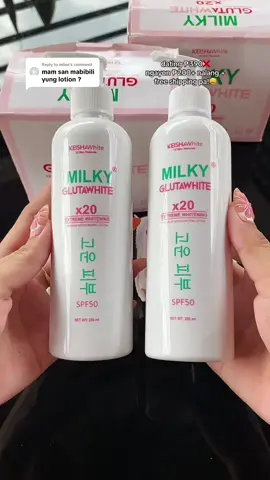 Replying to @miles spf 50 milky Gluta white lotion check out na habang naka sale pa!😩 #fypage #fyppppppppppppppppppppppp #fypシ゚ #fypdong #fypviralシ #fypviraltiktok🖤シ゚☆♡ #milkyglutawhite #milkyglutawhitesoap 
