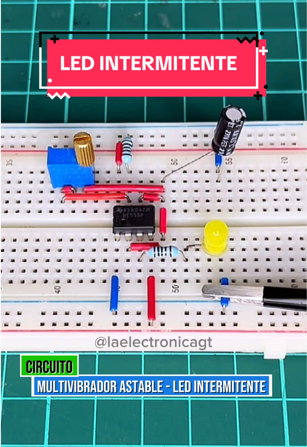 Respuesta a @uriel.racca Circuito Multivibrador Astable | LED Intermitente de Frecuencia Variable | #LaElectronicaGT 