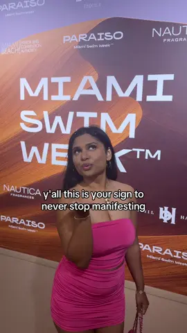 never stop manifesting and dont take no for an answer ❤️ #miamiswimweek #miamilifestyle #miamiliving 